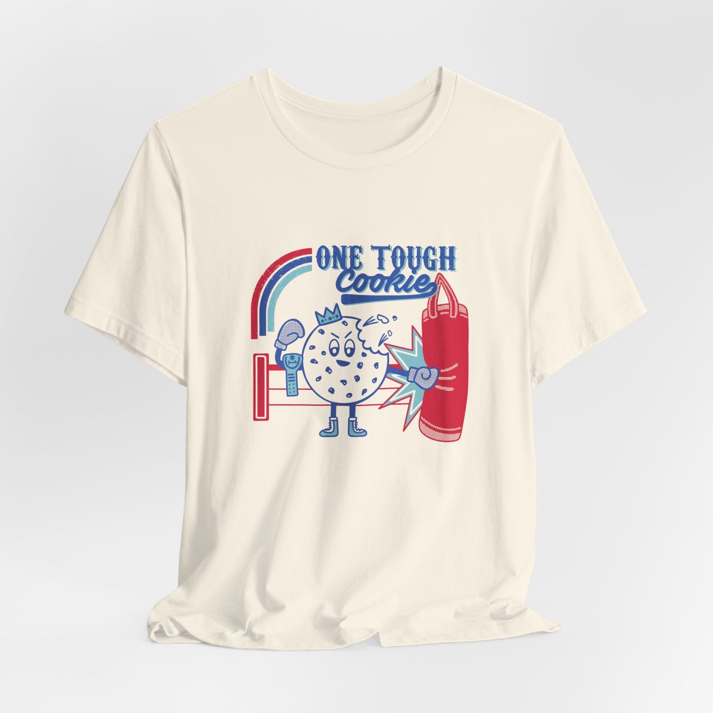 One Tough Cookie T-Shirt
