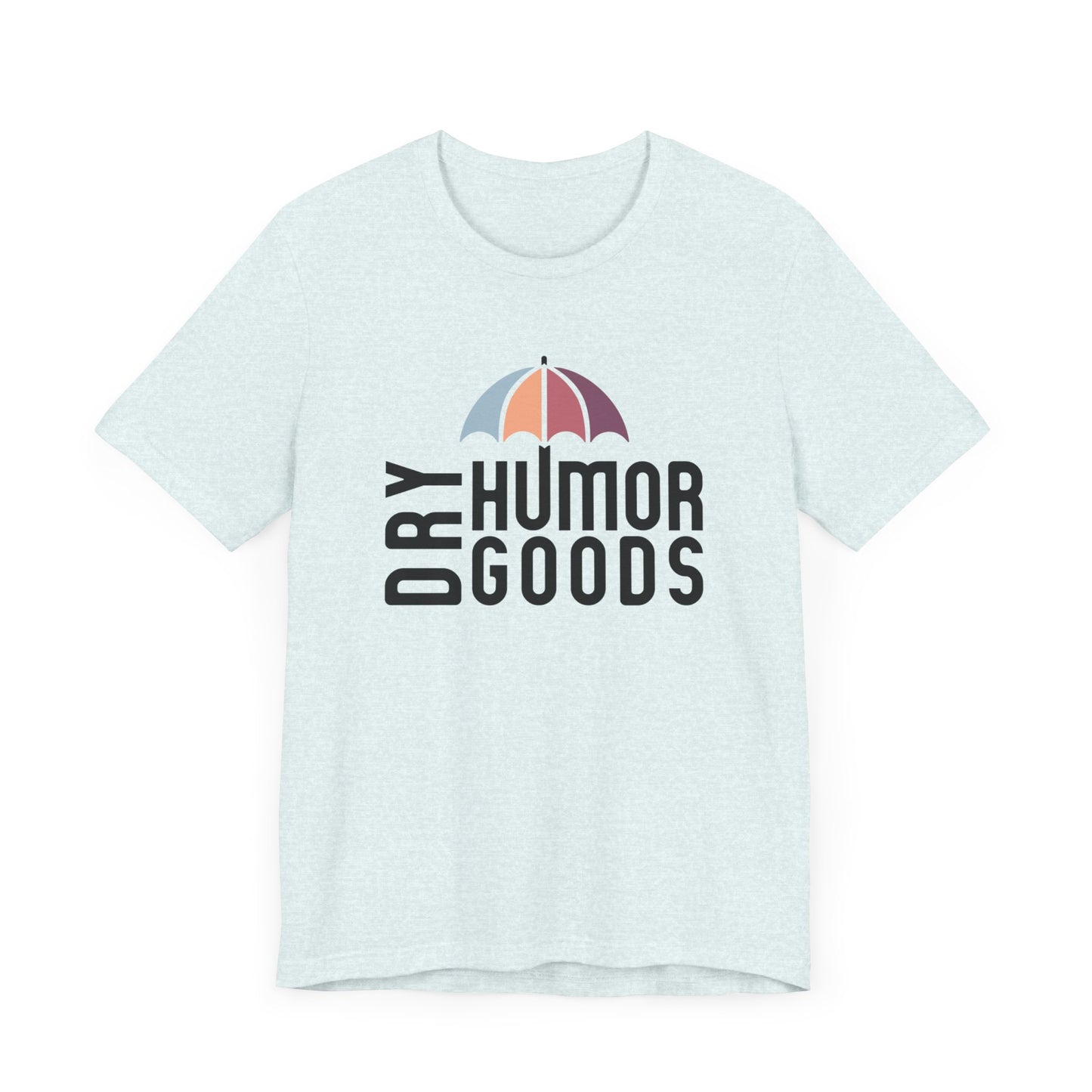 Dry Humor Goods™ Front Logo T-Shirt