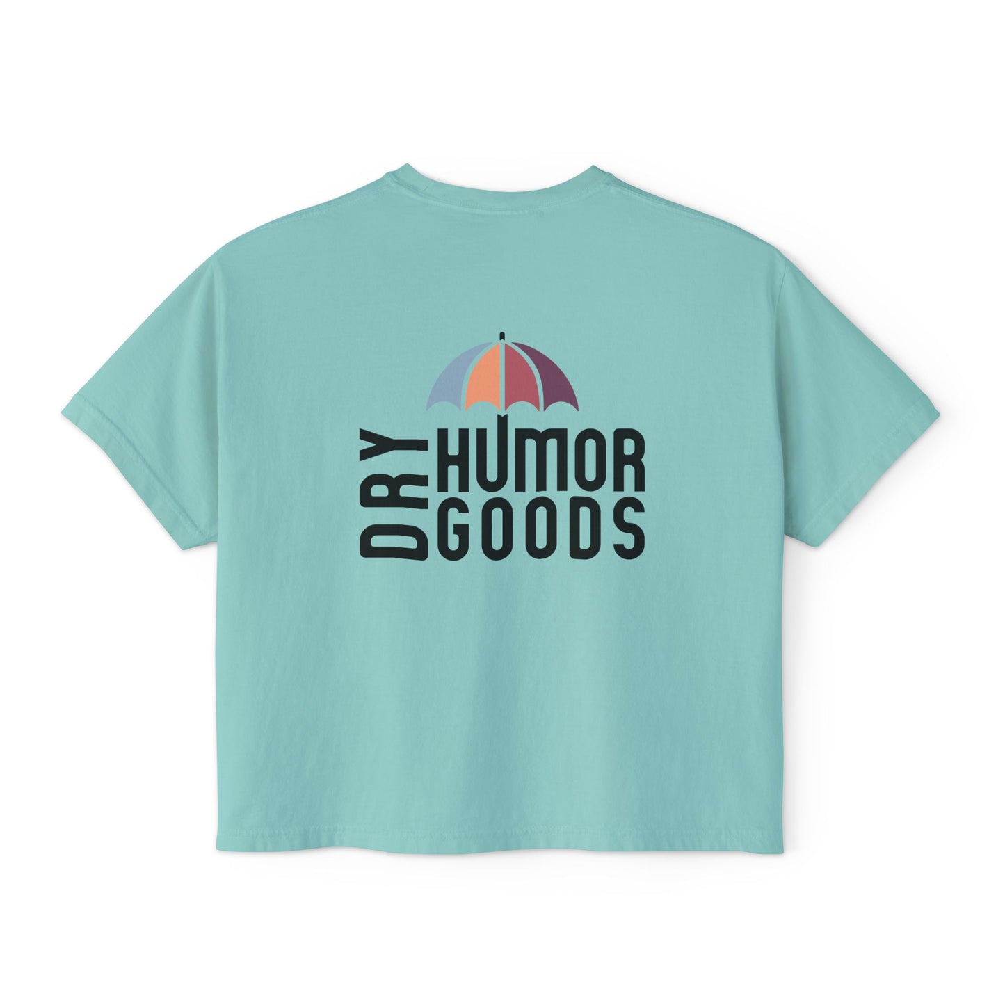 Dry Humor Goods™ Boxy Cropped T-Shirt