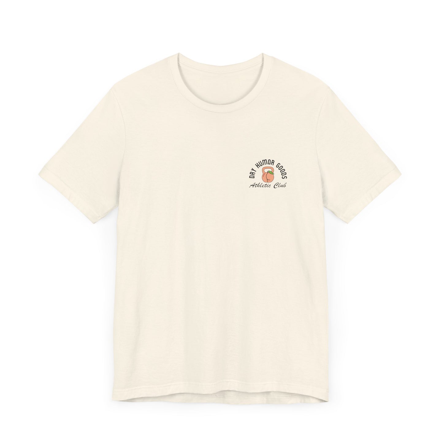 Easy Peasy Booty Squeezy T-Shirt